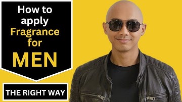 Stop Wearing Fragrance Wrong (How to Apply Cologne the Right Way)