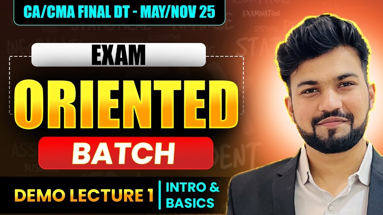 Day 1| CA/CMA Final DT | Live Exam Oriented Batch for May/Nov 25| Yash ...