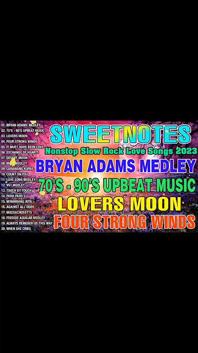 Bryan Adams Medley | 70'S - 90'S Upbeat Music 💥 Sweetnotes Nonstop Collection 2023