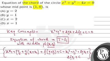 Equation of the chord of the circle \( x^{2}+y^{2}-4 x=0 \) whose mid point is \( (1,0) \), is (...