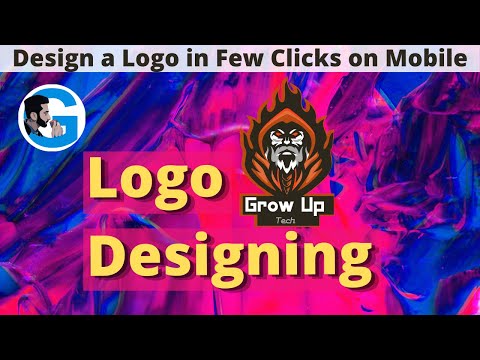 How To | Make a Logo | in Few Clicks on Mobile Phone | Grow Up Tech