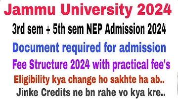 3,5th sem NEP Admission Fee Structure Jammu University 2024 | Document Required + Eligibility Update