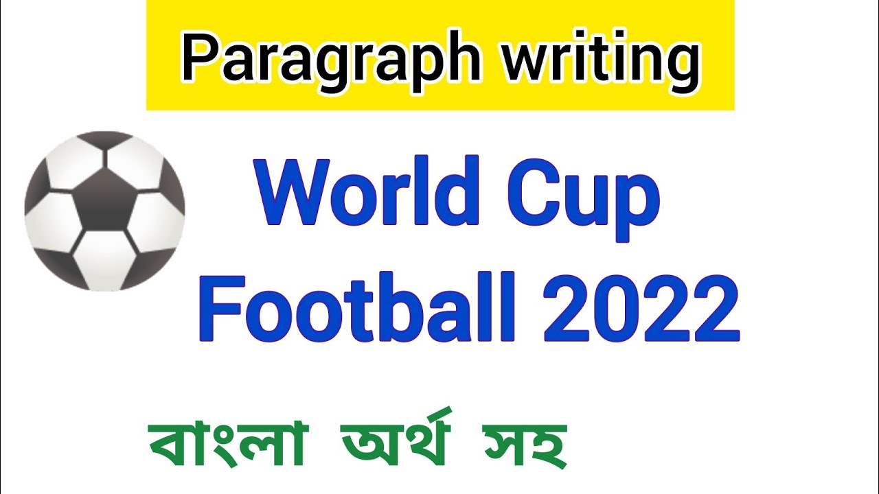 an essay on fifa world cup 2022