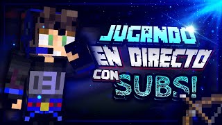 Jugando Minecraft con SUBS! | En Directo 🤩 [PC]