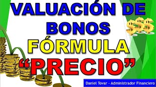 Valuación de bonos con fórmula de PRECIO de Excel. Ejercicio 2 capítulo 8 Finanzas Corporativas Ross