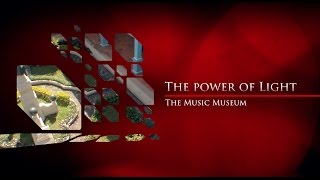 Music Museum  - Power of light (Documentary)