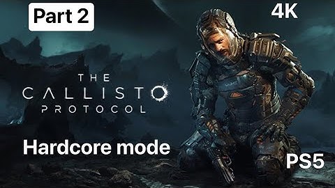 The Callisto Protocol hardcore mode full gameplay Playthrough Part 2 - The Aftermath