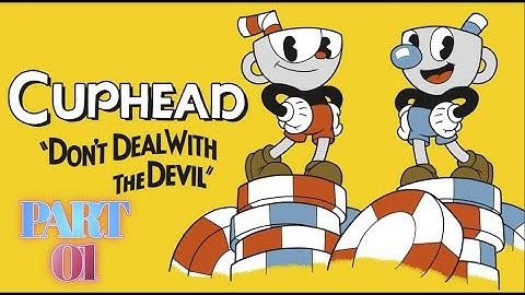 Cuphead Gameplay Walkthrough Part 1 World 1