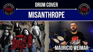 MISANTHROPE - DEATH - DRUM COVER by Mauricio Weimar