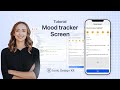 How to Create a Mood Tracker Screen | Ionic Design Kit