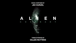 Jed Kurzel: Alien Covenant Theme [Extended by Gilles Nuytens]