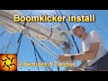 Boomkicker Install O'day 28 Sailboat