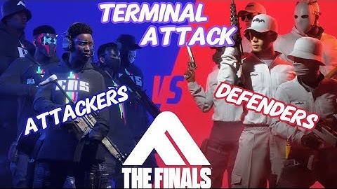 TERMINAL ATTACK | THE FINALS