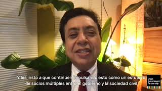 Saludos Sr. Sanjay Pradhan - CEO Open Government Partnership - Lanzamiento del IV Plan de Acción