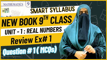 Review Exercise No 1 | Question No 1 ( MCQs ) | 9th Class Math New Book | Punjab Board