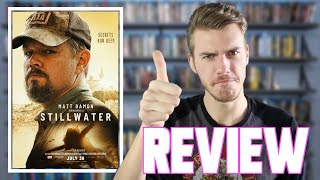 Stillwater (2021) - Movie Review