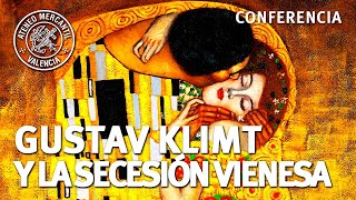 Gustav Klimt y la Secesión Vienesa | Manuela García