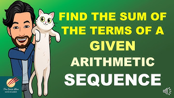 Find the Sum of the Terms of a Given Arithmetic Sequence : Grade 10 Q1