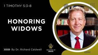 Honoring Widows | 1 Timothy 5:3-8