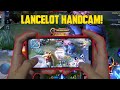 LANCELOT HANDCAM is HERE! | (Must Watch!) | MLBB