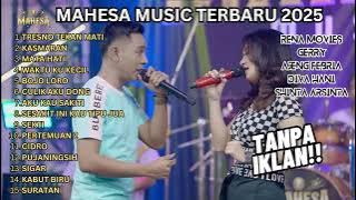 TANPA IKLAN ❗❗Tresno Tekan mati-Kasmaran-Mata Hati-MAHESA FULL ALBUM