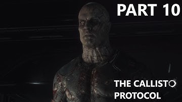 The Callisto Protocol Full Gameplay - Part 10 (Colony Mission End) (4K 60FPS)