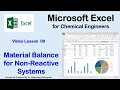 Microsoft Excel for Chemical Engineers 08 - Material Balance of Non-Reactive Systems