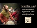 Capture de la vidéo Jacob Hee Lund Interview! Heilung, Thrymskapr, The Medieval Music Scene, And More!
