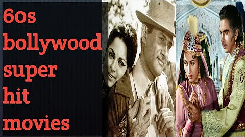 Bollywood 60s best movies old classic super hit movies