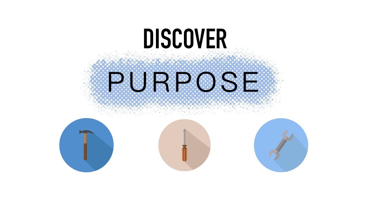 Discover Purpose - YouTube