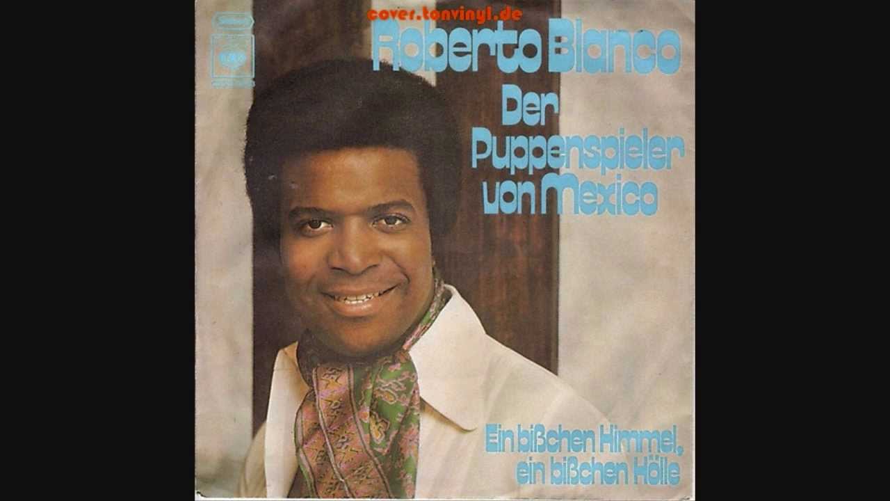 Roberto Blanco Der Puppenspieler Von Mexico