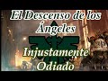 Un libro Injustamente Odiado: Analisis Literario El Descenso de los Ángeles