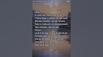 Peace (Sunopedia #17): "Let go of the chaos, let go of the fight"