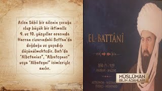 El-Battanî Kimdir? Müslüman Bilim İnsanları