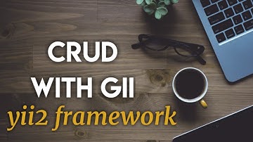 How to use the features of the yii2 GII framework to create CRUD ? - Yii Framework @AZZAKIART