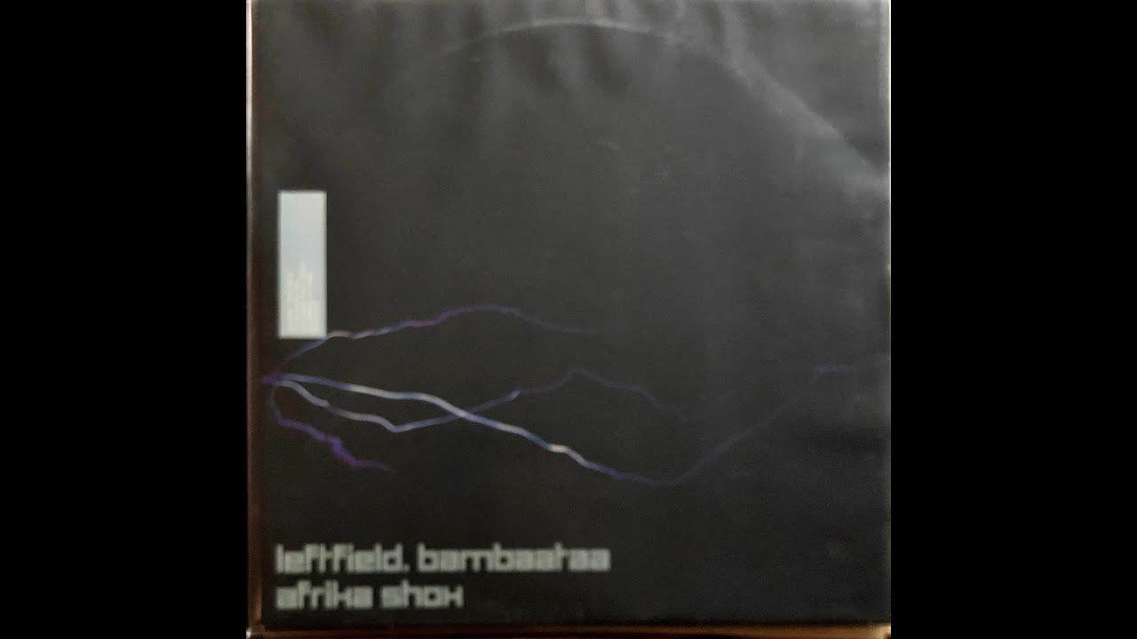 Leftfield . Bambaataa  ‎--  Afrika Shox  (VW Remix) [1999]  HQ HD