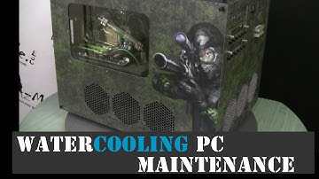 How To Maintan High Performance Watercooling System - Complete Watercoling Guide - Part 9