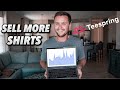 Teespring Tips To Sell More Shirts
