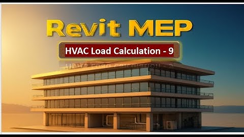 HVAC Load Calculation Using Autodesk Revit | Report Analysis | Revit Tutorial # 9
