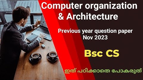 Computer organization and Architecture previous year question paper november 2023 bsc cs Calicut Uni