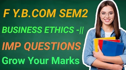 #Business Ethics -||#IMP Questions||F Y.B.COM SEM 2#SPPU