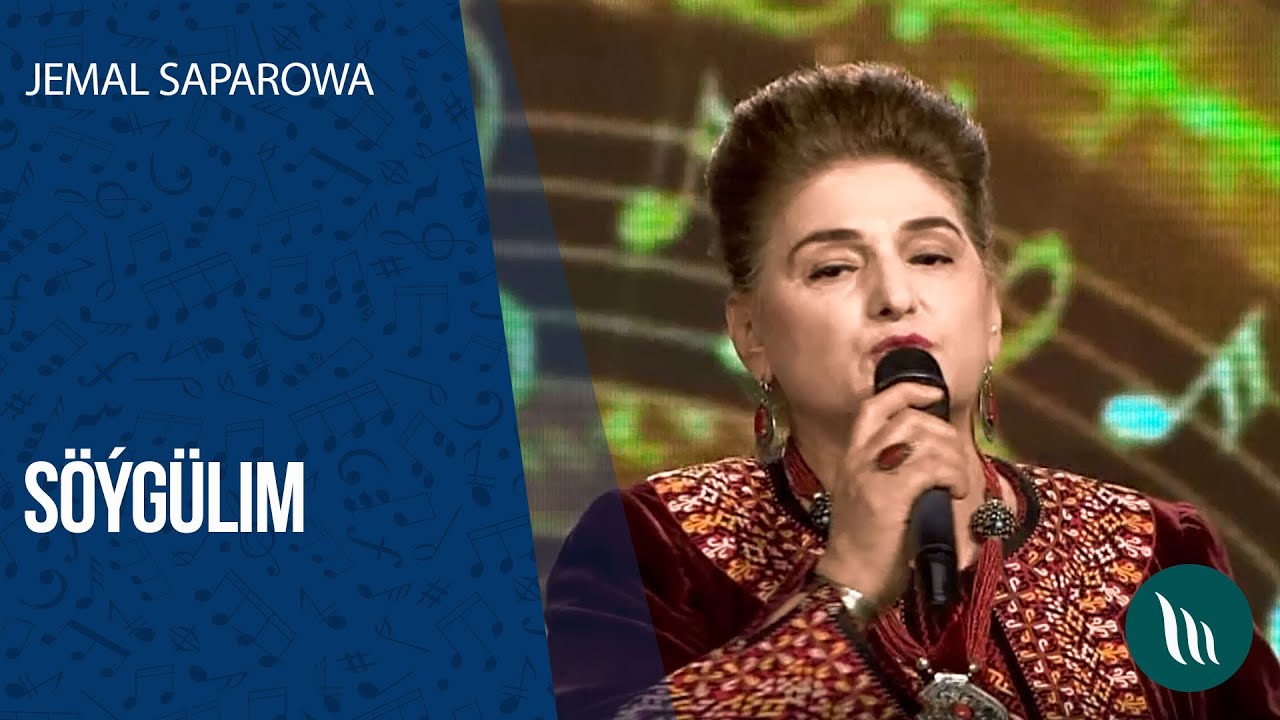 Jemal Saparowa Söýgülim 2020 YouTube
