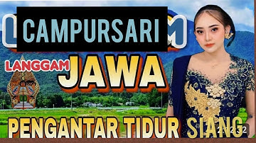 LANGGAM JAWA CAMPURSARI NONSTOP 1 JAM FULL_SANGAT COCOK DI STEL SAAT MAKARYO
