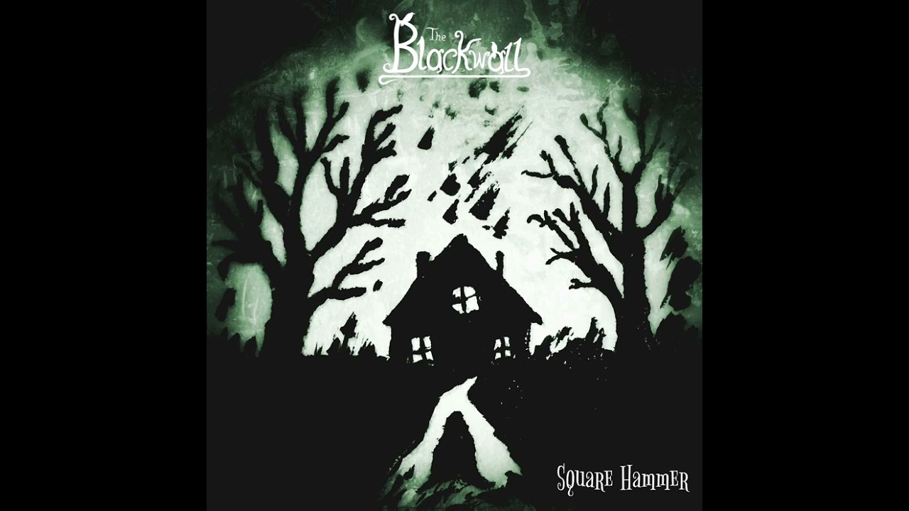 Watch The Blackwall - Square Hammer (Official Visualizer) on YouTube Watch The Blackwall - Square Hammer (Official Visualizer) on YouTube