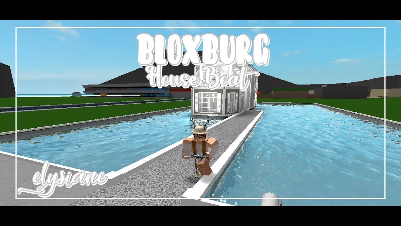 Bloxburg House Boat Exterior And Base Youtube