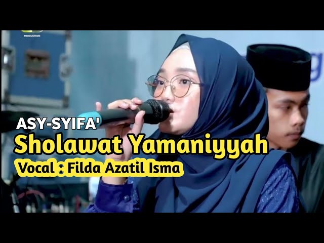 FILDA AZATIL ISMA - SHOLAWAT YAMANIYAH | ASY SYIFA class=