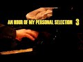 The Best Yet – An hour of my personal selection 3