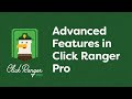 Advanced Customization in Click Ranger Pro