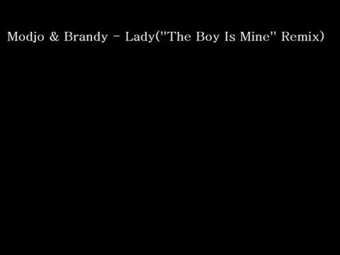 Modjo & Brandy - Lady('The Boy Is Mine'Remix)