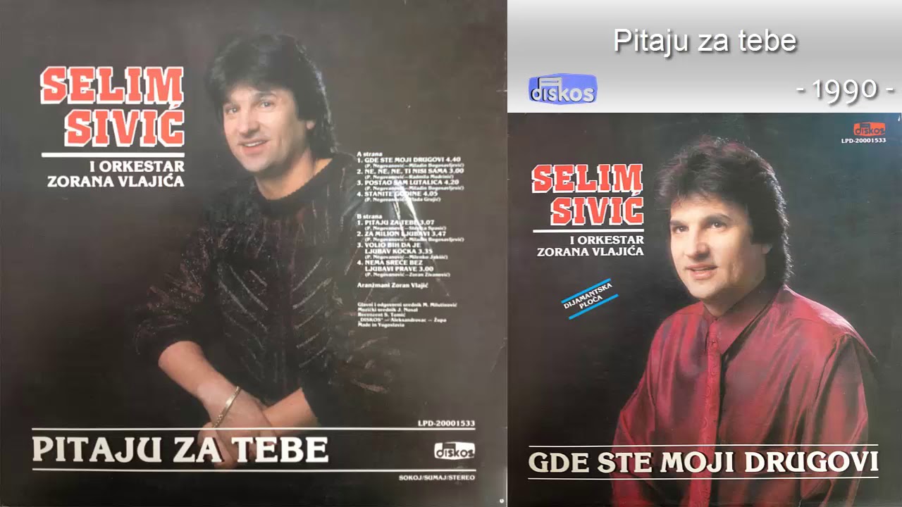 Selim Sivic Semo - Pitaju za tebe - (Audio 1990)